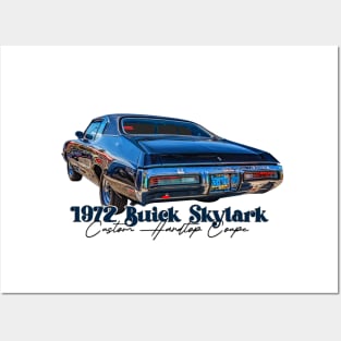 1972 Buick Skylark Custom Hardtop Coupe Posters and Art